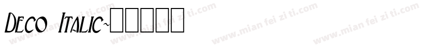 Deco Italic字体转换